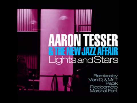 Aaron Tesser & The New Jazz Affair 