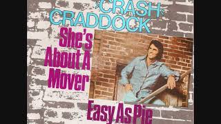She&#39;s about a mover / Billy &quot;Crash&quot; Craddock.