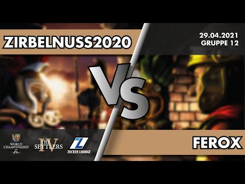 Zirbelnuss vs. ferox - THE SETTLERS IV WORLD CHAMPIONSHIP 2021