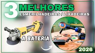 TOP 3 Esmerilhadeiras / Lixadeiras Angulares com 2 Bateria2026: Geele, The Black Tools ou Several