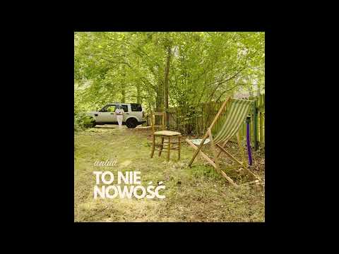 antua - To nie nowość
