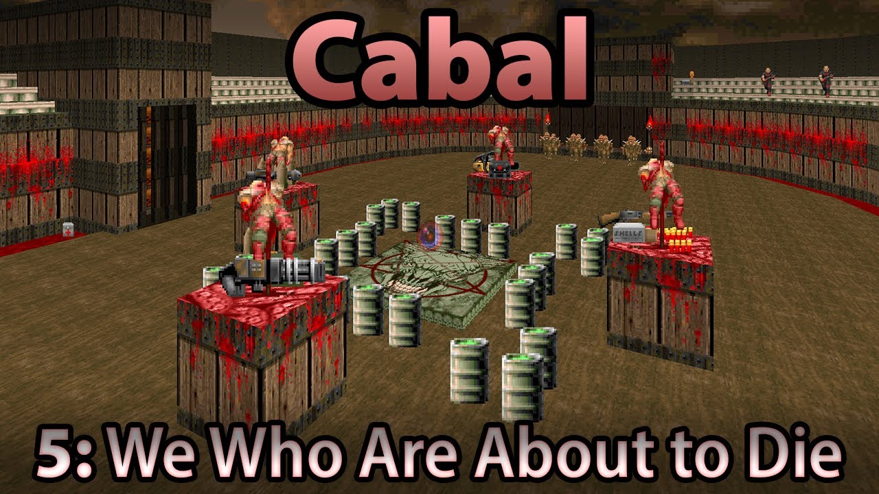 Cabal 5: We Who Are About to Die