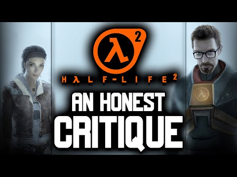 HALF-LIFE 2: An Honest Review