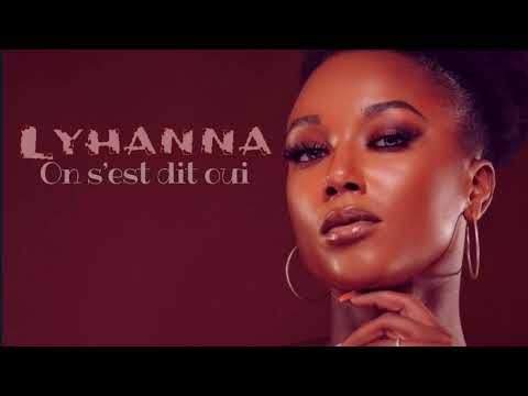 Lyhanna - On s’est dit oui