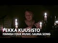 Finnish Folk Music - Pekka Kuusisto Home Video - December 2017