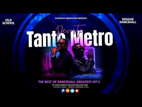 Tanto Metro & Devonte Greatest Hit's Mix - The Best Of Devonte & Tanto Metro Full Mixtape 2023