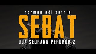 Download lagu SEBAT (Doa Seorang Perokok 2) | Puisi Norman Adi Satria mp3 Download lagu SEBAT (Doa Seorang Perokok 2) | Puisi Norman Adi Satria mp3