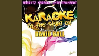 Whenever You Come Back to Me (In the Style of David Ball) (Karaoke Version)