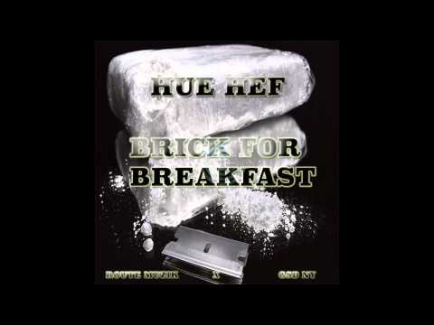 HUE HEF BRICK FOR BREAKFAST
