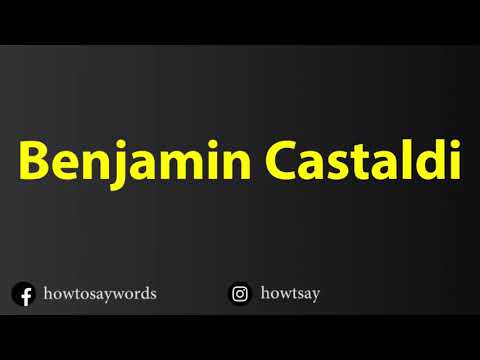 How To Pronounce Benjamin Castaldi