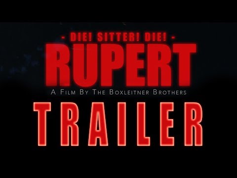 Die! Sitter! Die! : Rupert teaser 2017