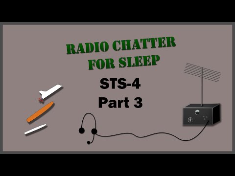 Space Shuttle STS-4 Radio Chatter - 03 [6+ Hours]