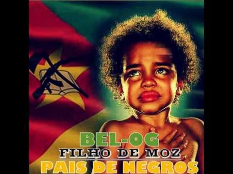 BEL-OG - FILHO DE MOZ (PAIS DE NEGROS)