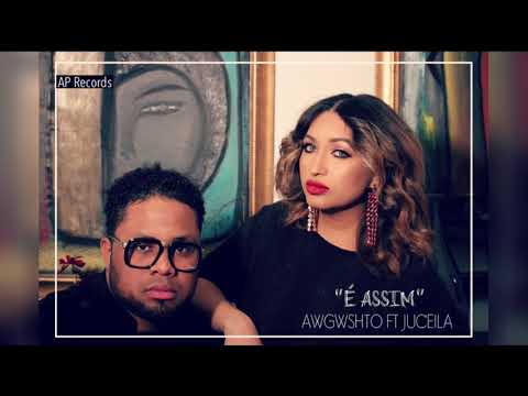 Awgwshto Pires - É Assim feat Juceila by AP Records