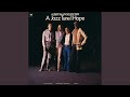 A Jazz Tune I Hope