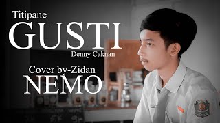 Download lagu Titipane Gusti - Denny Caknan Cover by Nemo GWSM mp3 Download lagu Titipane Gusti - Denny Caknan Cover by Nemo GWSM mp3