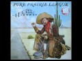 Pure Prarie League - Harvest