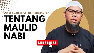Download lagu BINCANG BINCANG TENTANG MAULID NABI, Ustadz Zainal Abidin hafizahullah #ustadzzainalabidin  mp3
