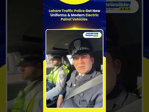 Lahore Traffic Police Get New Uniforms & Modern Electric Patrol Vehicles