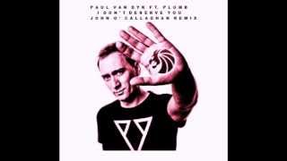 Paul van Dyk feat. Plumb - I Don&#39;t Deserve You (John O&#39;Callaghan Remix)