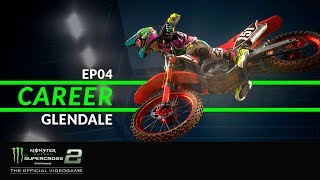 Supercross The Game 2 - Career Episode 4 -  Glendale