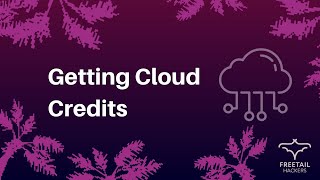 Getting and Using Cloud Credits