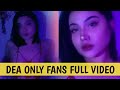 Dea Only Dea Onlyfans Video Dea Onlyfans Viral Dea Online Fans Dea Only Fans Only Fans