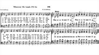 RHC 416:  Wherever He Leads I&#39;ll Go (singing)