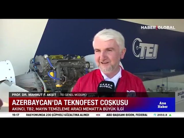 Haber Global | TEKNOFEST Azerbaycan | Prof. Dr. Mahmut F. Akşit