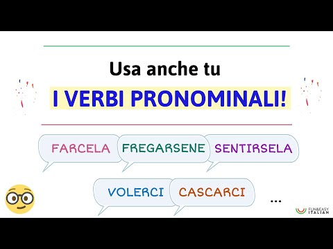 USA ANCHE TU I VERBI PRONOMINALI!