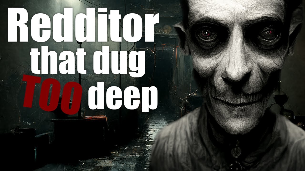 REDDITOR THAT DUG TOO DEEP