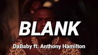 DaBaby ft. Anthony Hamilton - BLANK