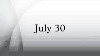 July 30