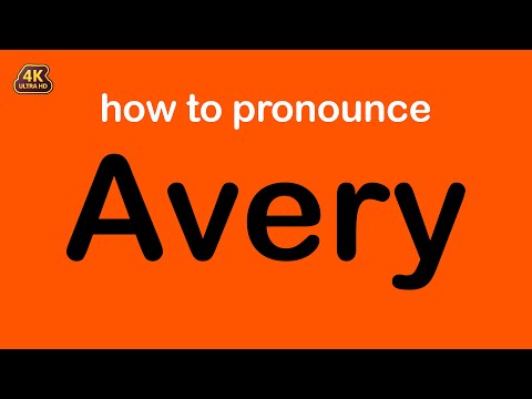 how to pronounce Avery correctly