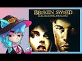 The Horrible Jump To 3D - Broken Sword: The Sleeping Dragon
