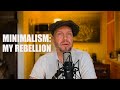 The Joy Of Less A Minimalist S Middle Finger To Modern Life