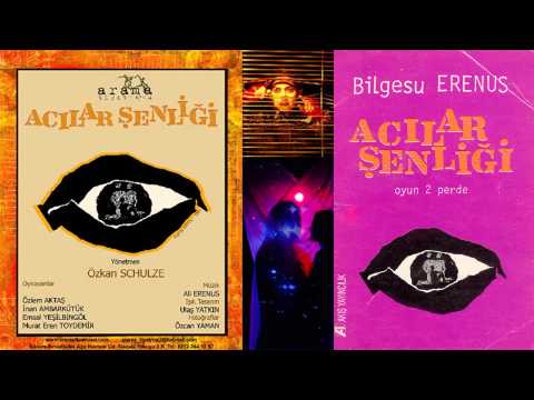 Ali Erenus - Acılar Şenliği