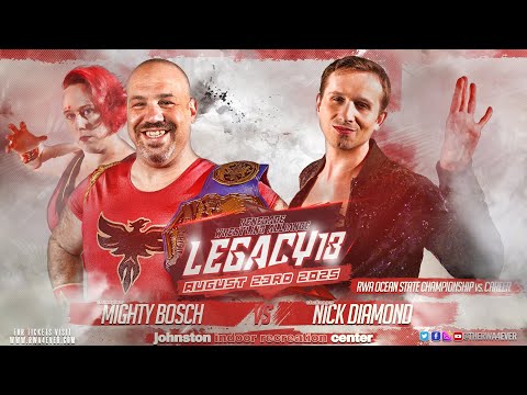 RWA Legacy XVIII Match 6 ~ RWA Ocean State Championship - The Mighty Bosch vs. Nick Diamond
