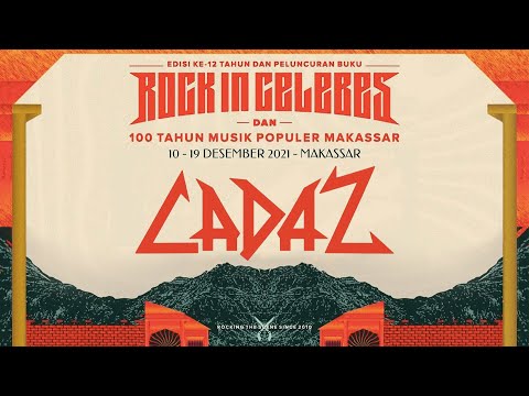 CADAZ Live At Rock In Celebes 2021