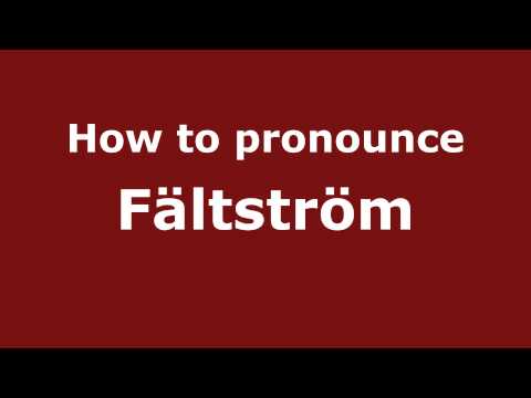 How to Pronounce Fältström - PronounceNames.com