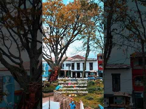 Fredonia Antioquia 🇨🇴 | El pueblo cafetero donde el tiempo se detiene. #colombia #viralshorts #viral