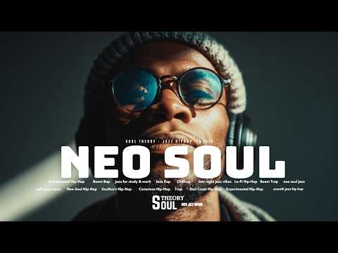 Neo Soul Part 9 | Stylish Jazz Hip-Hop Beats for Focus & Chill