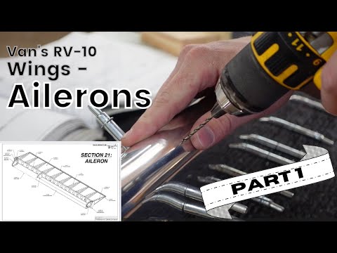 Van's RV-10 Wings - Ailerons, Part 1 of 2