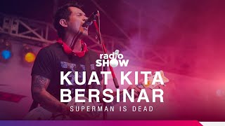 Download lagu Superman Is Dead Kuat Kita Bersinar drumless no dr... mp3