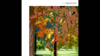 Brian Eno - LUX 2
