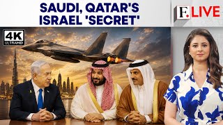 Israel Builds Defence Ties With Saudi Arabia, Qatar: Report | Firstpost Live | 4K