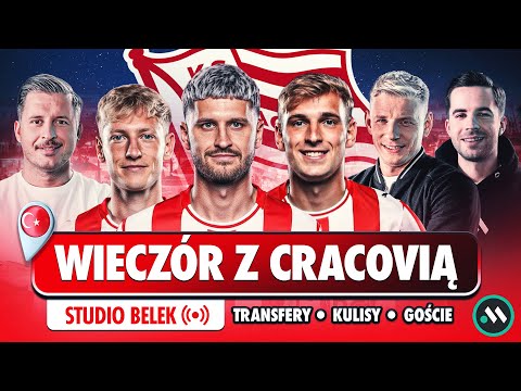 CRACOVIA: LIVE Z OBOZU KLUBU W TURCJI! TRANSFERY, KULISY, GOŚCIE | STUDIO BELEK