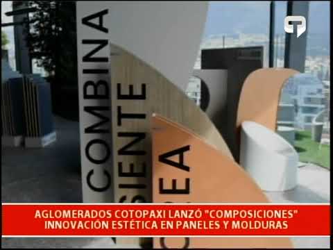 Aglomerados Cotopaxi lanzó composicionales innovación estética en paneles y molduras