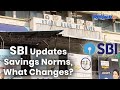 SBI to Revise Savings Account Rules Nationwide – Will Small Depositors Be Hit?