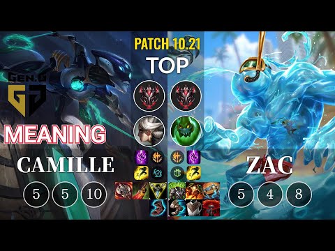 GEN Meaning Camille vs Zac Top - KR Patch 10.21